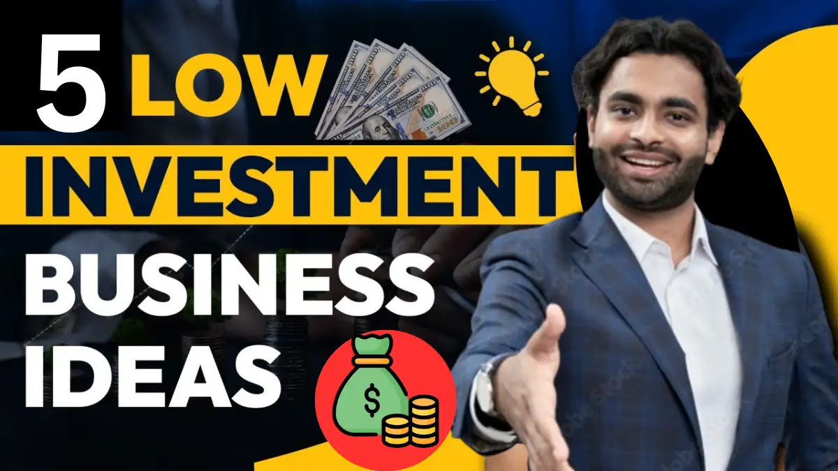 5 Low Investment Business Idea 2024