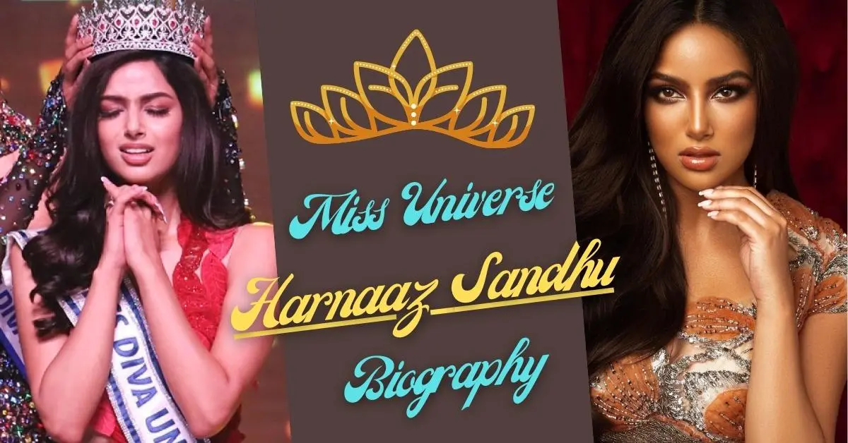 Miss Universe Harnaaz Sandhu Biography