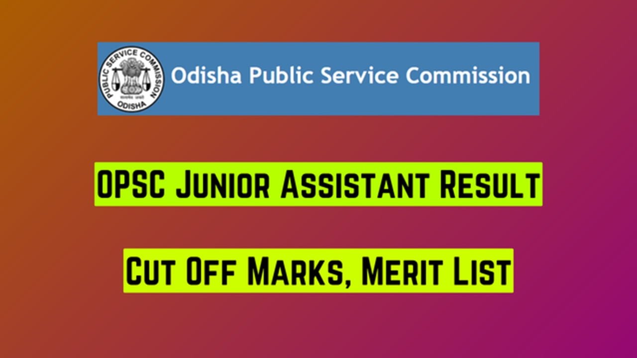 OPSC Junior Assistant Result 2023