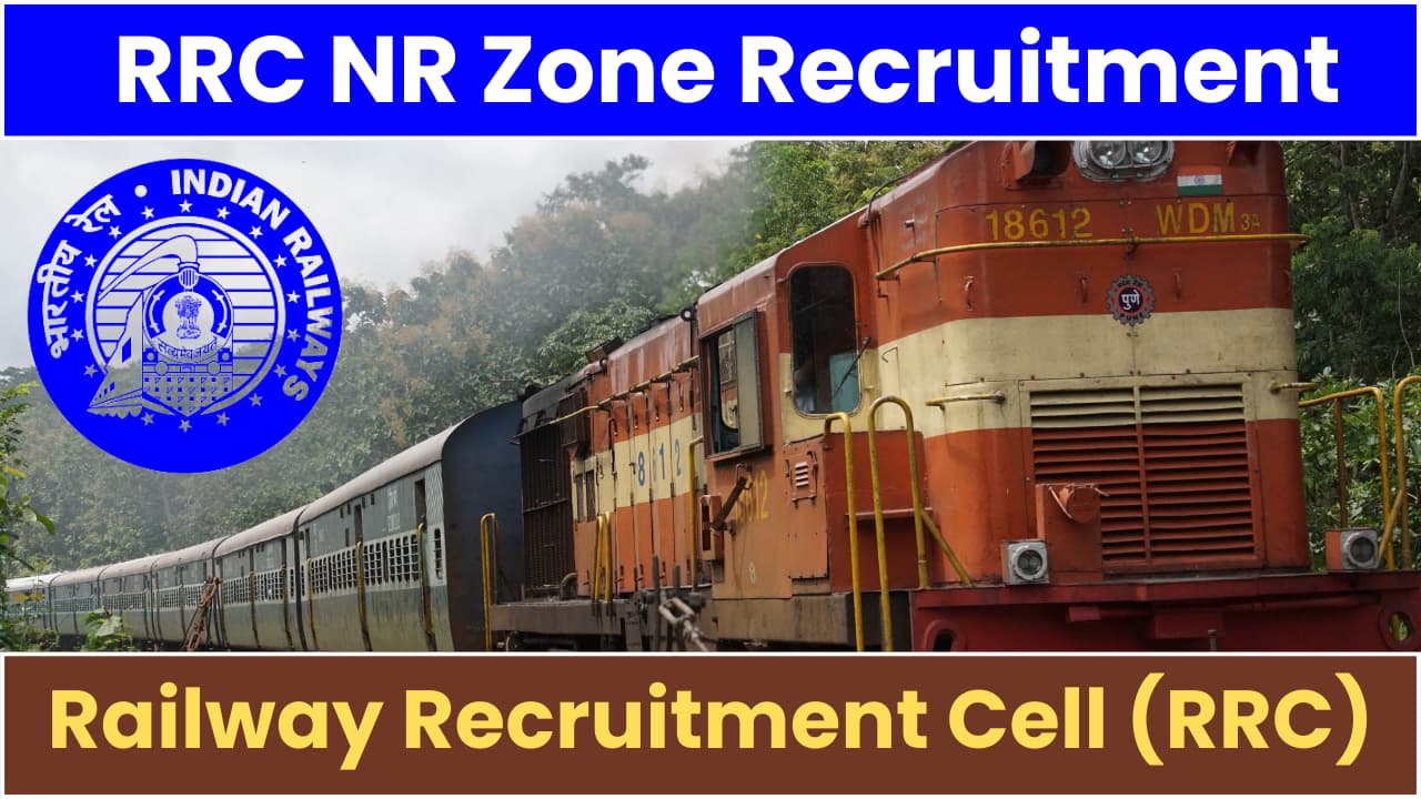 RRC NR Recruitment 2024 Railway North Zone Recruitment, Apply Online