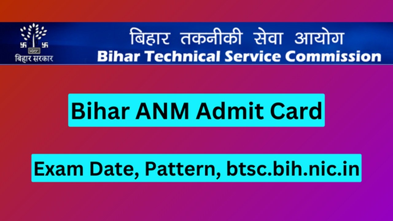 Bihar ANM Admit Card 2023