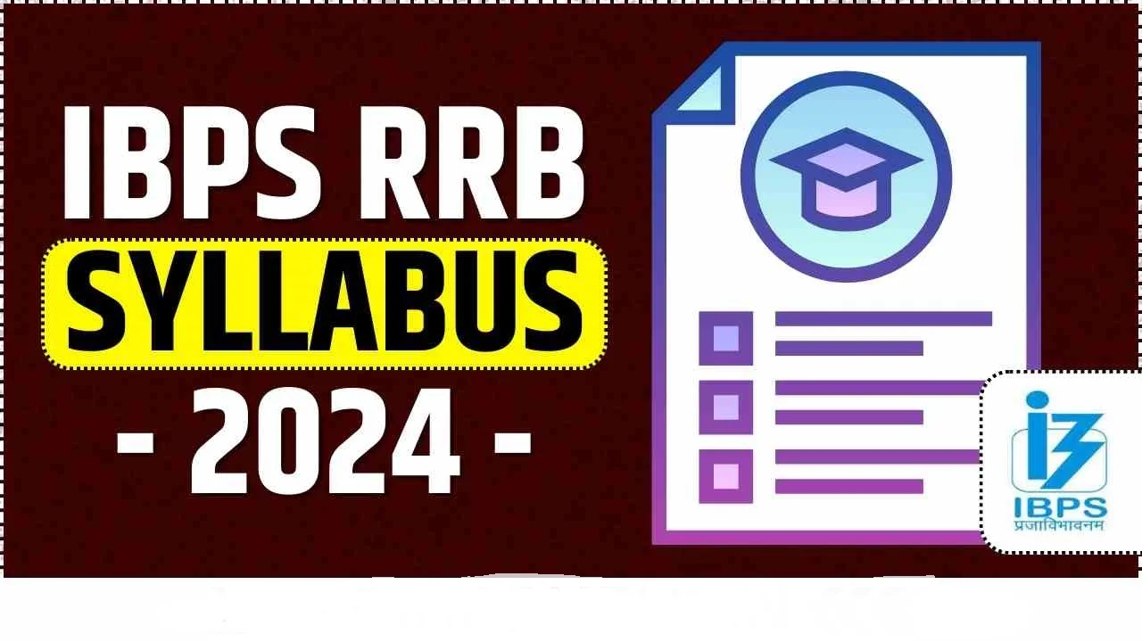 IBPS RRB Syllabus 2024