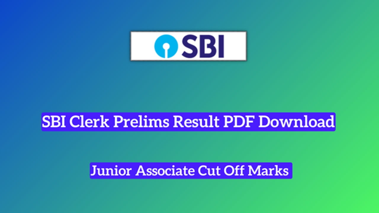 SBI Clark Prelims Results 202324 Today Live SBI Junior Associate